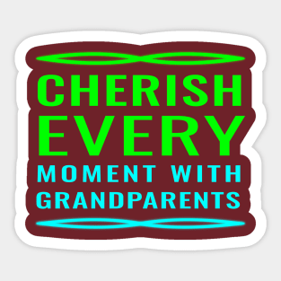 Grandparent's Love: Cherish Every Moment Collection Sticker